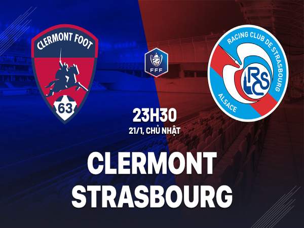 Nhận định tỷ số Clermont vs Strasbourg