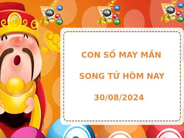 Con số may mắn cung Song Tử hôm nay 30/8/2024 tài lộc