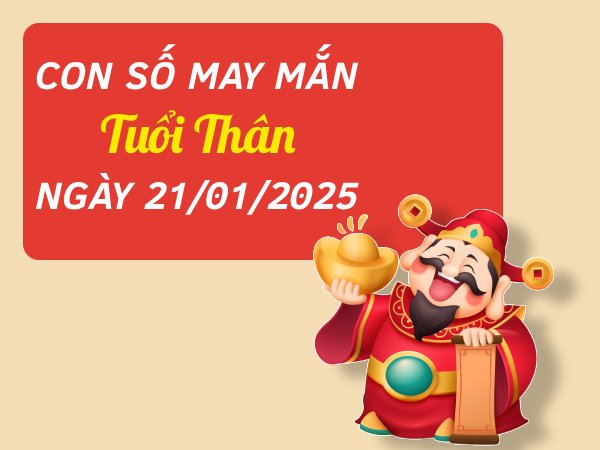 Tử vi tuổi Thân ngày 21/1/2025 đón vận may rực rỡ