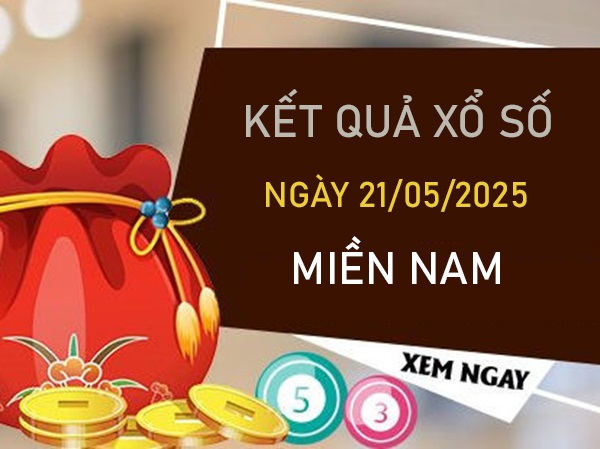 Phân tích XSMN 21/5/2025 lô 3 số VIP đài miền Nam