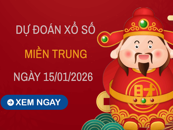 Dự đoán XSMT 15/1/2026 – Soi cầu Miền Trung thứ 5 thần tài