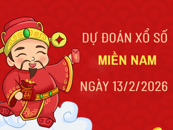 Dự đoán XSMN 13/2/2026 – Soi cầu Miền Nam thứ 6 thần tài