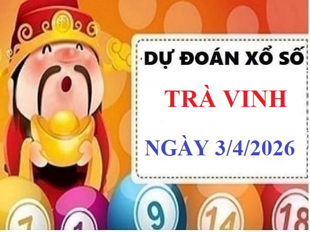 Dự đoán XSTV ngày 3/4/2026 thứ 6 hôm nay chuẩn nhất Dự đoán XSTV ngày 3/4/2026 thứ 6 hôm nay chuẩn nhất