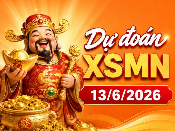 Dự đoán XSMN 13/6/2026 – Dự đoán miền Nam thứ 7 chính xác Dự đoán XSMN 13/6/2026 – Dự đoán miền Nam thứ 7 chính xác