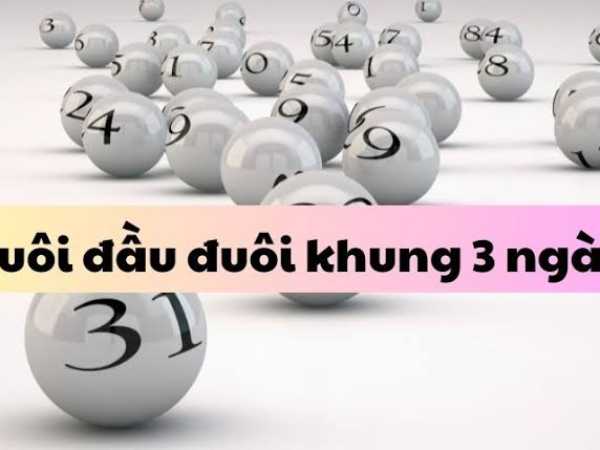 Đầu đuôi khung 3 ngày là gì?